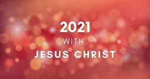 4 Ways To Approach New Year 2021 With Jesus Christ | FaithPot